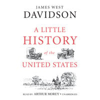 A Little History of the United States - James West Davidson