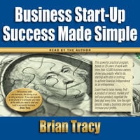 Business Start-up Success Made Simple - Brian Tracy