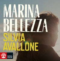 Marina Bellezza - Avallone Silvia, Silvia Avallone