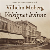 Velsignet kvinne - Vilhelm Moberg