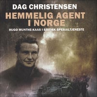 Hemmelig agent i Norge - Dag Christensen