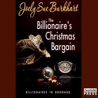 The Billionaire's Christmas Bargain - Joely Sue Burkhart