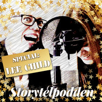 Storytelpodden Special - Lee Child - Anna Öqvist Ragnar, Kajsa Berthammar