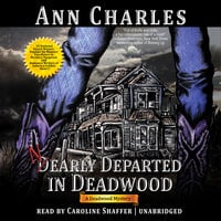 Nearly Departed in Deadwood - Ann Charles