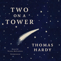 Two on a Tower - Thomas Hardy