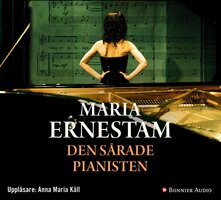Den sårade pianisten - Maria Ernestam