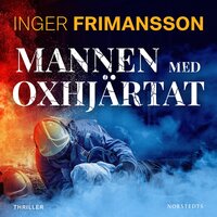 Mannen med oxhjärtat - Inger Frimansson