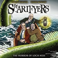 The Scarifyers: The Horror of Loch Ness - Simon Barnard, Paul Morris