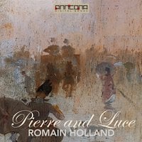 Pierre and Luce - Romain Rolland