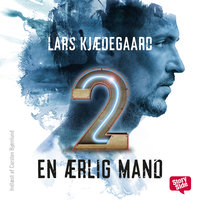 En ærlig mand - del 2 - Lars Kjædegaard