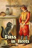 Puss in Boots - Charles Perrault