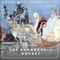 The Remarkable Rocket - Oscar Wilde