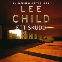 Ett skudd - Lee Child