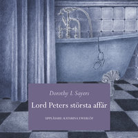 Lord Peters största affär - Dorothy L. Sayers