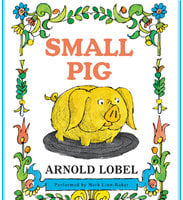 Small Pig - Arnold Lobel