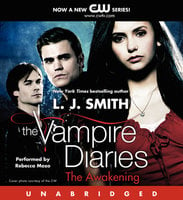 The Vampire Diaries: The Awakening - L. J. Smith