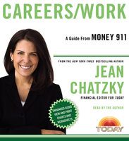 Money 911: Careers/Work - Jean Chatzky