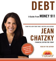 Money 911: Debt - Jean Chatzky