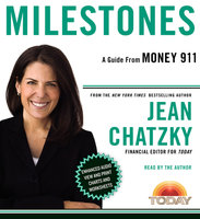 Money 911: Milestones - Jean Chatzky