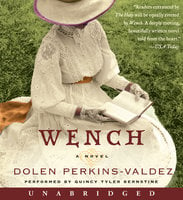 Wench: A Novel - Dolen Perkins-Valdez