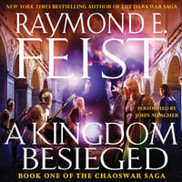 A Kingdom Besieged - Raymond E. Feist