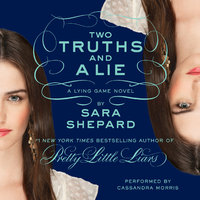 Two Truths and a Lie - Sara Shepard