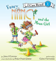 Fancy Nancy and the Mean Girl - Jane O’Connor