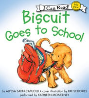Biscuit Goes to School - Alyssa Satin Capucilli