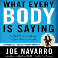 What Every BODY is Saying - Joe Navarro, Marvin Karlins