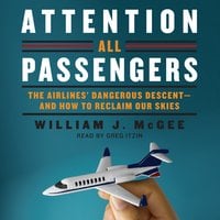 Attention All Passengers - William J. McGee
