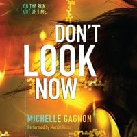 Don't Look Now - Michelle Gagnon