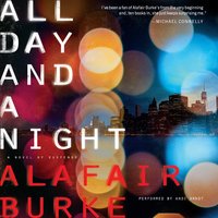 All Day and a Night - Alafair Burke