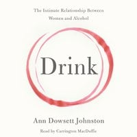 Drink - Ann Dowsett Johnston