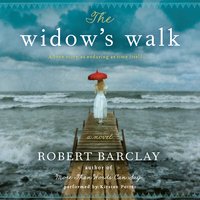 The Widow's Walk - Robert Barclay
