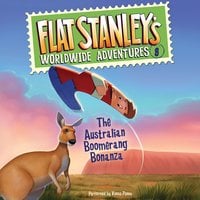 Flat Stanley's Worldwide Adventures #8: The Australian Boomerang Bonanza UAB - Jeff Brown