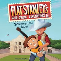 Flat Stanley's Worldwide Adventures #10: Showdown at the Alamo - Jeff Brown