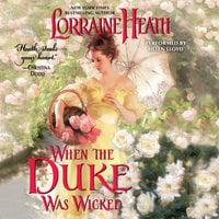 When the Duke Was Wicked - Lorraine Heath