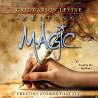 Writing Magic - Gail Carson Levine