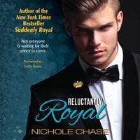 Reluctantly Royal - Nichole Chase
