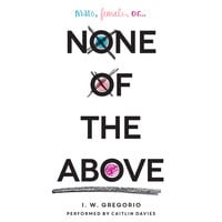 None of the Above - I.W. Gregorio