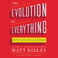 The Evolution of Everything - Matt Ridley