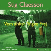 Vem älskar Yngve Frej - Stig Claesson