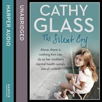 The Silent Cry - Cathy Glass