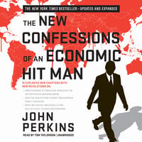 The New Confessions of an Economic Hit Man - John Perkins