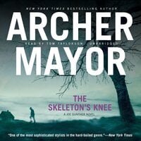 The Skeleton’s Knee - Archer Mayor