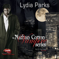 The Nathan Cotton Vampire Series - Lydia Parks