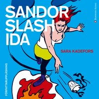 Sandor slash Ida - Sara Kadefors