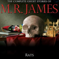 Rats - Montague Rhodes James