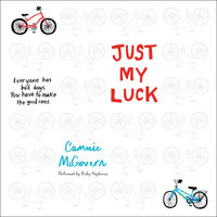 Just My Luck - Cammie McGovern