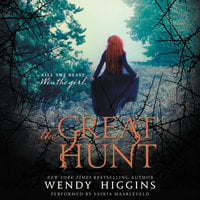 The Great Hunt - Wendy Higgins